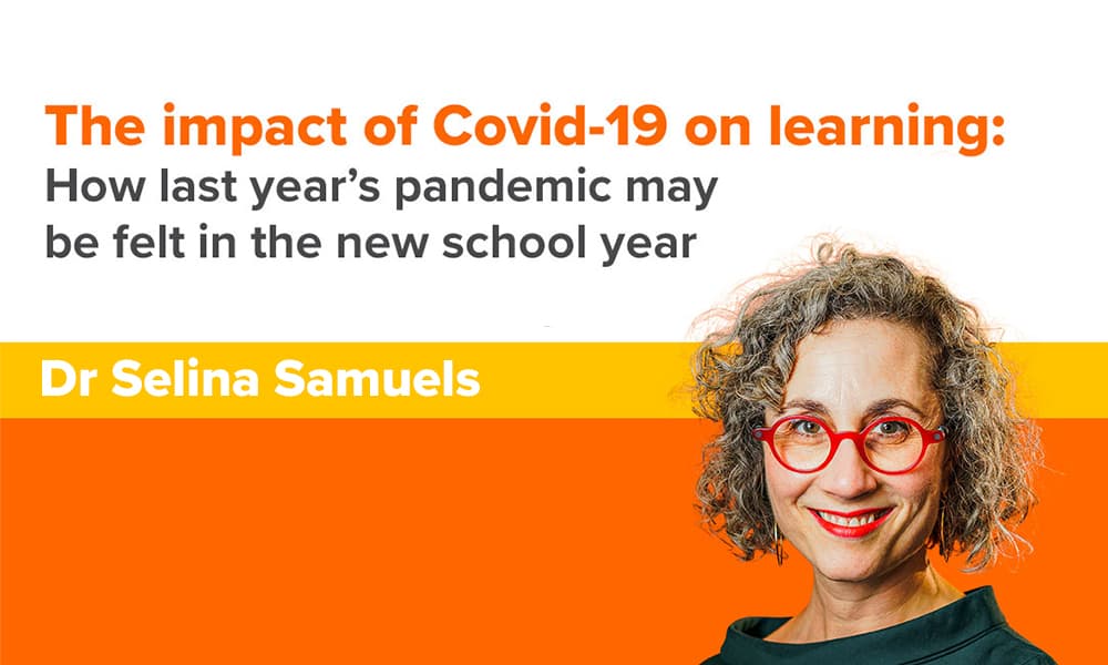 the impact of covid-19 on learning dr selina samuels